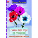 Flores de papel crep� con vivos colores