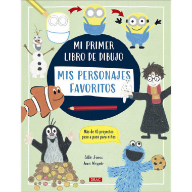 MI PRIMER LIBRO DE DIBUJO MIS PERSONAJES FAVORITOS
