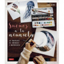 SUE�OS A LA ACUARELA