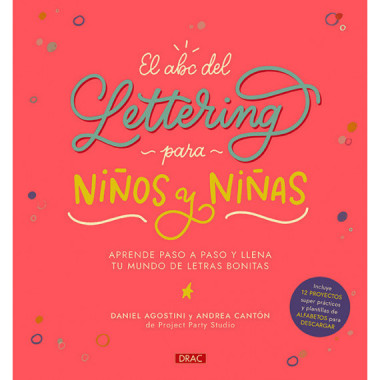 EL ABC DEL LETTERING PARA NI�OS A Y NI�AS
