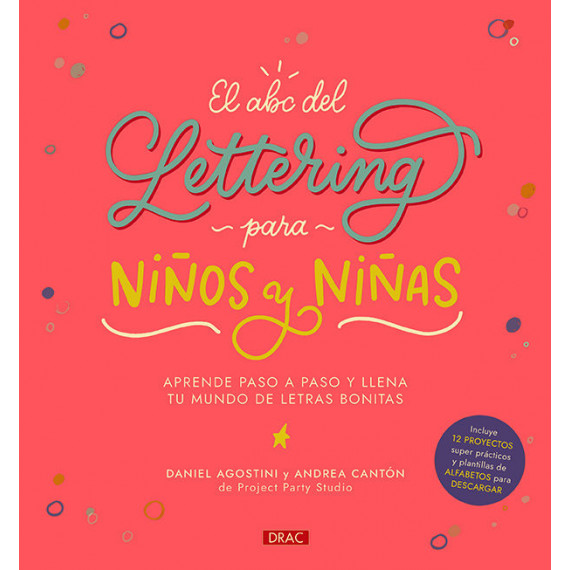 EL ABC DEL LETTERING PARA NI�OS A Y NI�AS