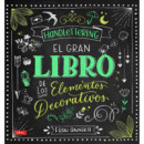 Handlettering. El gran libro de los elemetos decorativos