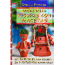 Serie Macetas n� 1. ORIGINALES FIGURAS CON MACETAS