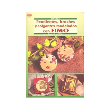PENDIENTES BROCHES Y COLGANTES MODELADOS CON FIMO