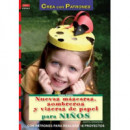 Serie Papel n� 42. NUEVAS M�SCARAS, SOMBREROS Y VISERAS DE PAPEL PARA NI�OS