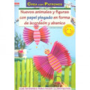 Serie Papel n� 36. NUEVOS ANIMALES Y FIGURAS CON PAPEL PLEGADO EN FORMA DE ACORDE�N Y ABANICO