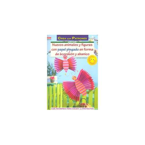 Serie Papel n� 36. NUEVOS ANIMALES Y FIGURAS CON PAPEL PLEGADO EN FORMA DE ACORDE�N Y ABANICO