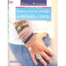 Nuevas pulseras juveniles de macram� y cuentas