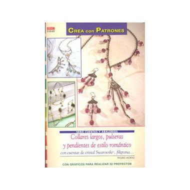 Serie Cuentas y Abalorios �n� 45. COLLARES LARGOS, PULSERAS Y PENDIENTES DE ESTILO ROM�NTICO.