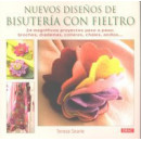 NUEVOS DISE�OS DE BISUTER�A CON FIELTRO