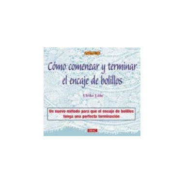 C�mo comenzar y terminar el encaje de bolillos