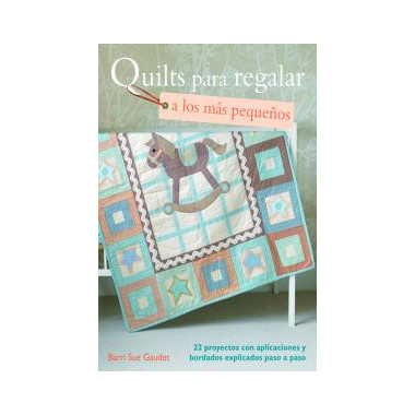 Quilts para regalar a los peque�os