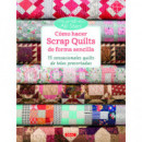 C�mo hacer Scrap Quilts de foma sencilla