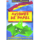 Serie Papel n� 5. AVIONES DE PAPEL
