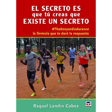 El secreto es que t� creas que existe un secreto