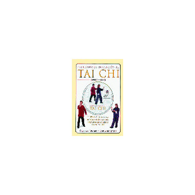 PROGRAMA DE INICIACI�N AL TAI CHI. LIBRO Y DVD