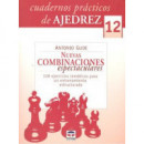 CUARDERNOS PR�CTICOS DE AJEDREZ 12. NUEVAS COMBINACIONES ESPECTACULARES