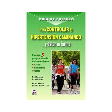 GU�A DE BOLSILLO PARA CONTROLAR LA HIPERTENSI�N CAMINANDO