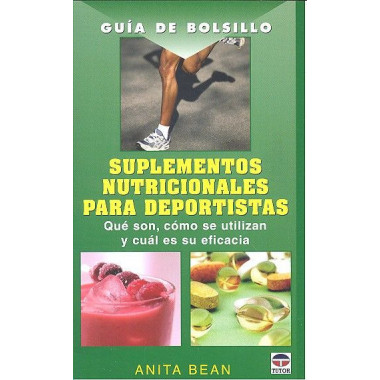 GU�A DE BOLSILLO SUPLEMENTOS NUTRICIONALES PARA DEPORTISTAS