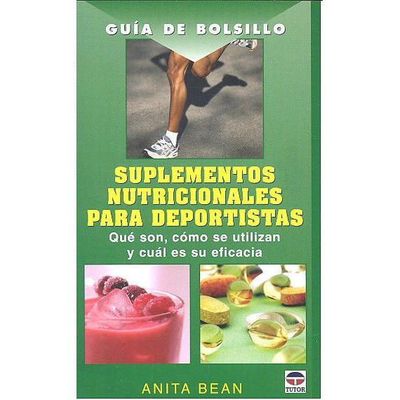 GU�A DE BOLSILLO SUPLEMENTOS NUTRICIONALES PARA DEPORTISTAS