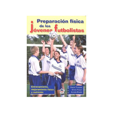 PREPARACI�N FISICA DE LOS J�VENES FUTBOLISTAS