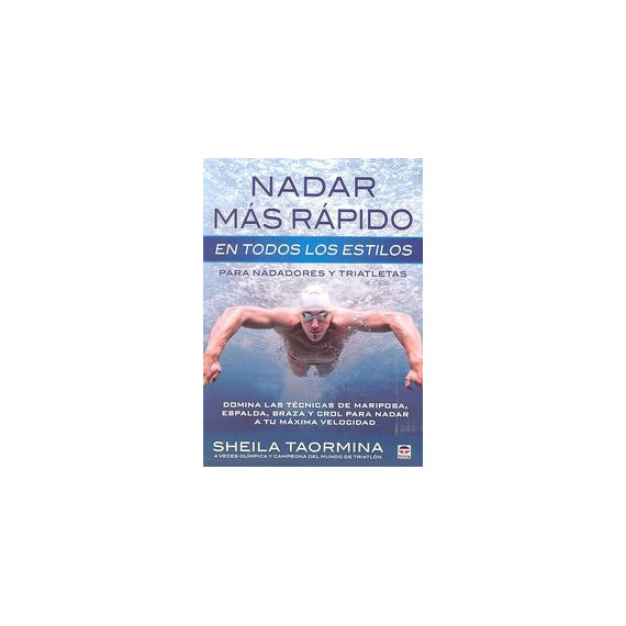 Nadar m�s r�pido en todos los estilos