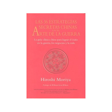 LAS 36 ESTRATEGIAS SECRETAS CHINAS EN EL ARTE DE LA GUERRA