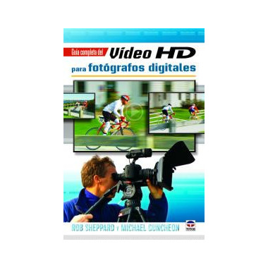 Gu�a completa del video HD para fot�grafos digitales