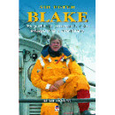 SIR PETER BLAKE. BIOGRAF�A DEL NAVEGANTE M�S EXCEPCIONAL Y AVENTURERO