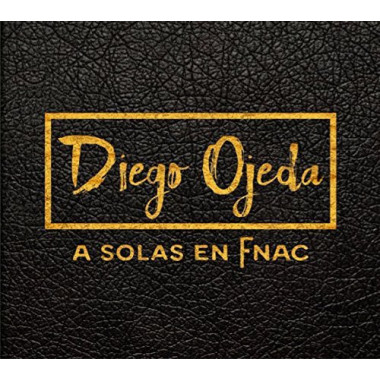 Diego Ojeda - A solas en Fnac