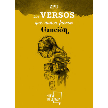 Los versos que nunca fueron canci�n