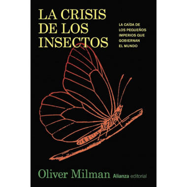 LA CRISIS DE LOS INSECTOS