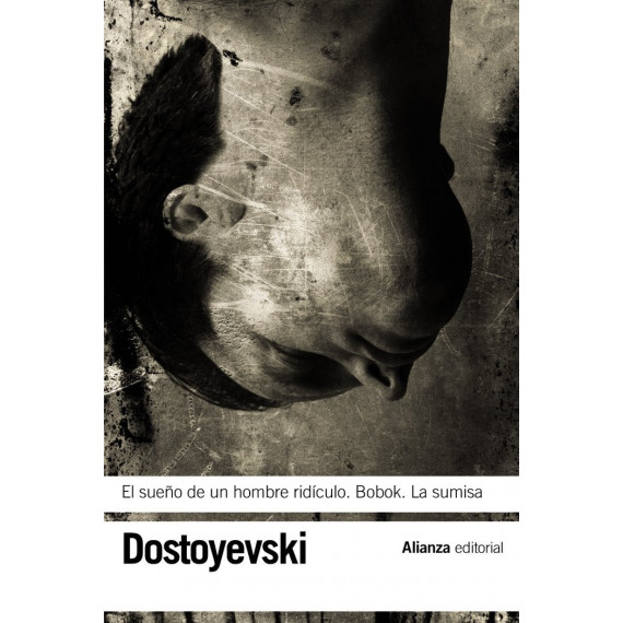 El sue�o de un hombre rid�culo - Bobok - La sumisa