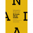 El fruto de la nada y otros escritos