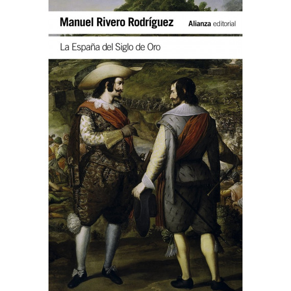 LA ESPA�A DEL SIGLO DE ORO