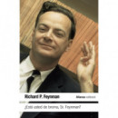 �Est� usted de broma Sr. Feynman?