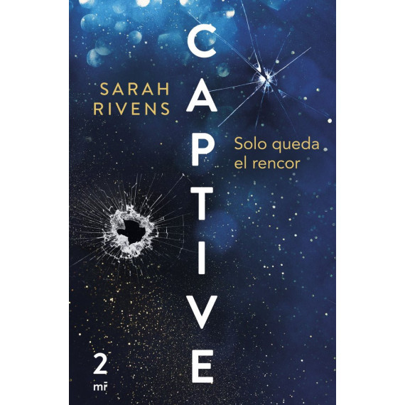 CAPTIVE: SOLO QUEDA EL RENCOR