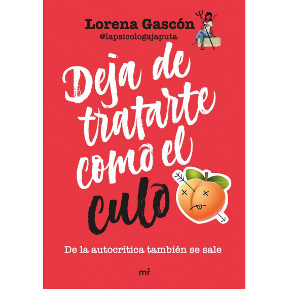 DEJA DE TRATARTE COMO EL CULO