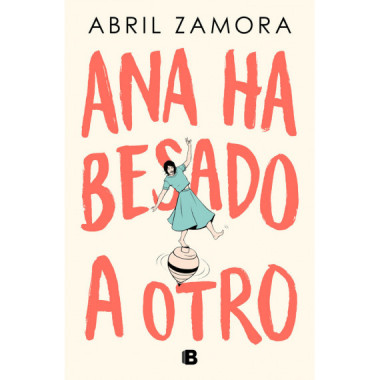 Ana ha besado a otro