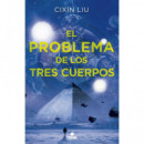 El problema de los tres cuerpos (Trilog�a de los Tres Cuerpos 1)