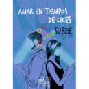 Amar en tiempos de likes