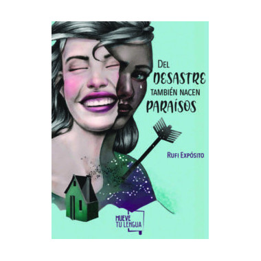 Del desastre tambi�n nacen para�sos