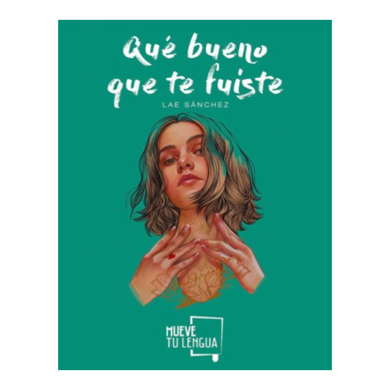 QUE BUENO QUE TE FUISTE