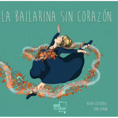 La bailarina sin coraz�n.