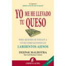 Yo me he llevado tu queso