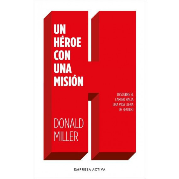 UN HEROE CON UNA MISION