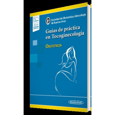 GUIAS DE PRACTICA EN TOCOGINECOLOGIA (+E-BOOK)