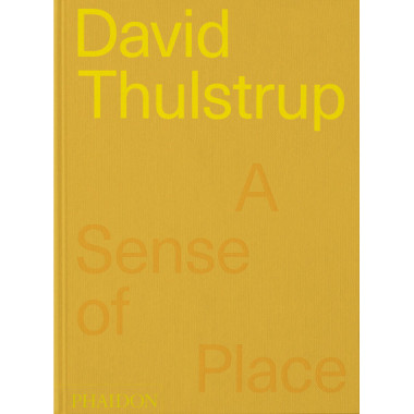 DAVID THULSTRUP : A SENSE OF PLACE