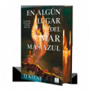 EN ALGUN LUGAR MAR MAS AZUL