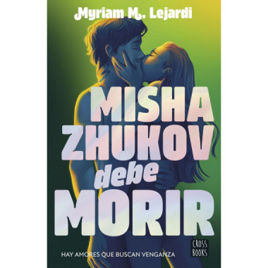 Misha Zhukov debe morir